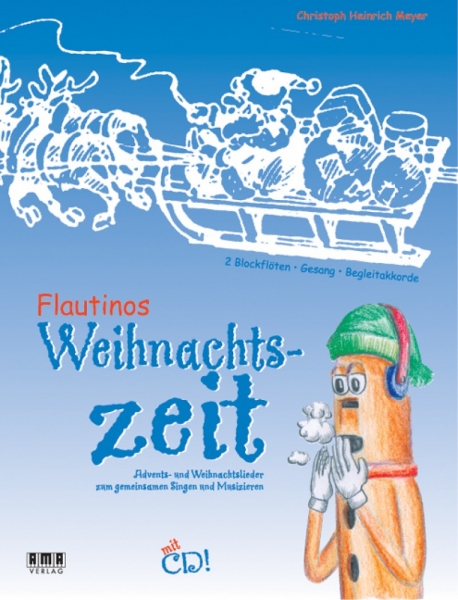 Flautinos Weihnachtszeit + CD