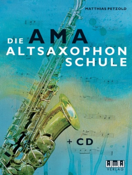 Die AMA Altsaxophonschule +CD