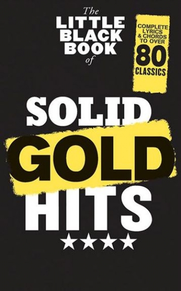 The Little Black Songbook Of Solid Gold Hits