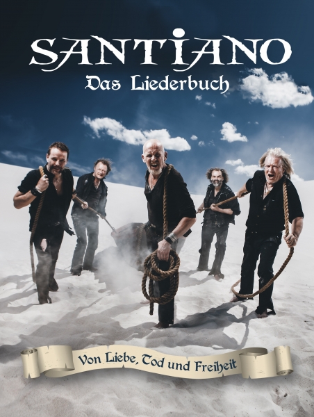 Santiano - Von Liebe, Tod und Freiheit