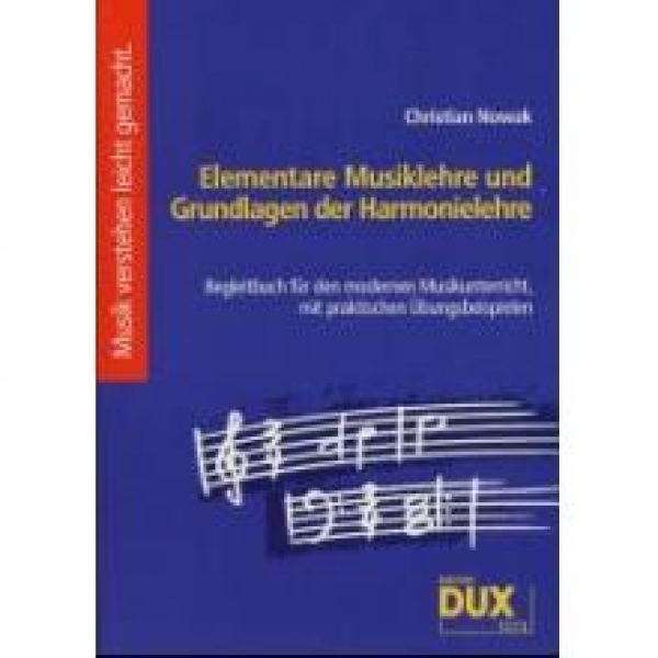 Elementare Musiklehre und Grundlagen der Harmonielehre