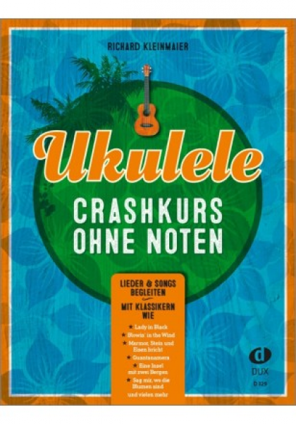 Ukulele-Crashkurs ohne Noten