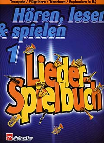 Hören, Lesen & Spielen 1 - Liederbuch Trompete