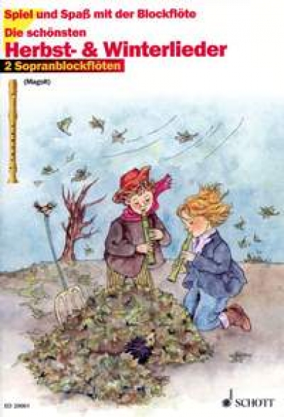 Die schönsten Herbst- und Winterlieder für Blockflöte
