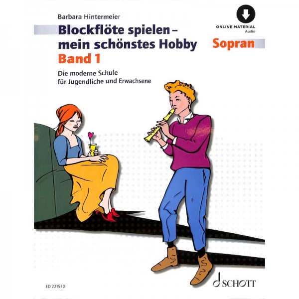 Blockflöte spielen - mein schönstes Hobby - Sopran Band 1
