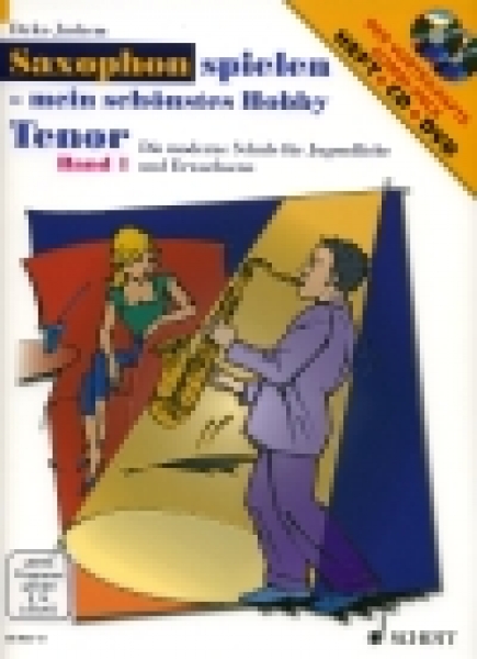 Saxophone spielen Mein schönstes Hobby Tenor +CD/DVD