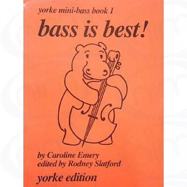 BASS IS BEST ! - YORKE MINI BASS BOOK 1