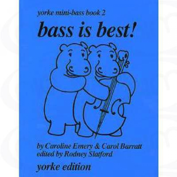 BASS IS BEST ! - YORKE MINI BASS BOOK 2